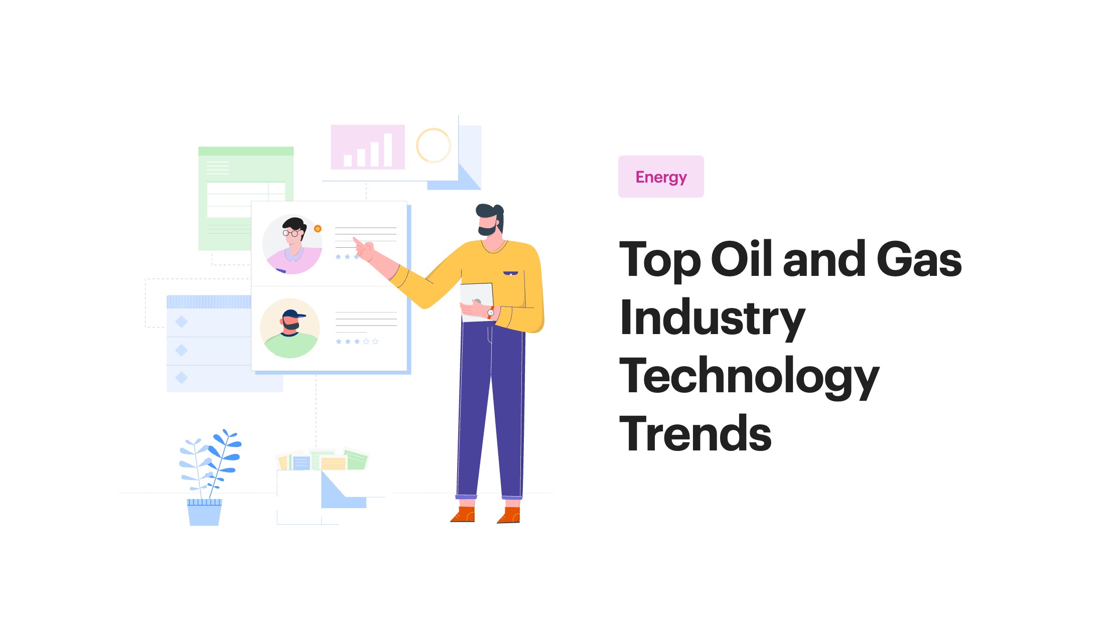 Top 8 Oil and Gas Industry Technology Trends for 2024